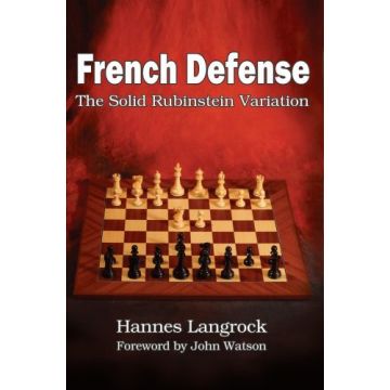 French Defense: The Solid Rubinstein Variation - Hannes Langrock