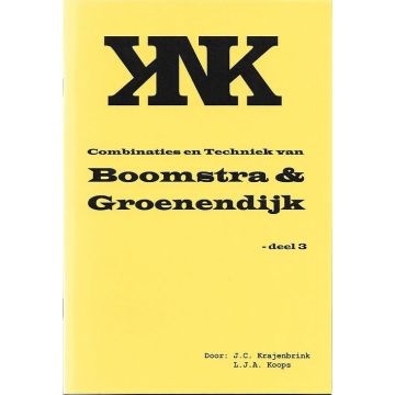 KNK Combinaties en techniek van Boomstra Groenendijk 3