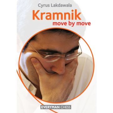 Kramnik: Move by Move by Lakdawala, Cyrus