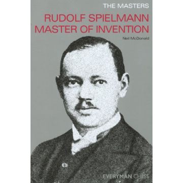 Masters: Rudolf Spielmann, The  by McDonald, Neil