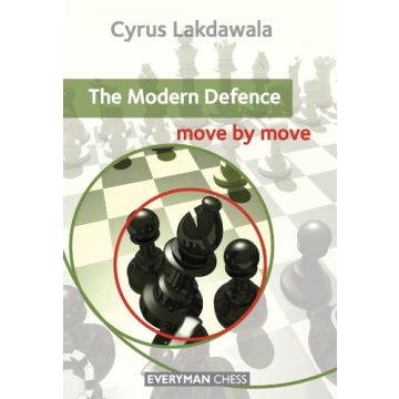 Modern Defence: Move by Move, The by Lakdawala, Cyrus