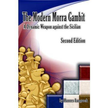 The Modern Morra Gambit, 2nd Edition - Hannes Langrock