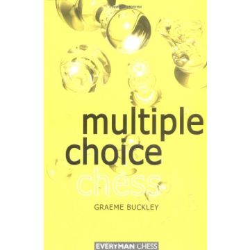 Multiple Choice Chess by Buckley, Graeme