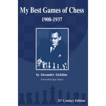My Best Games of Chess - Alexander Alekhine
