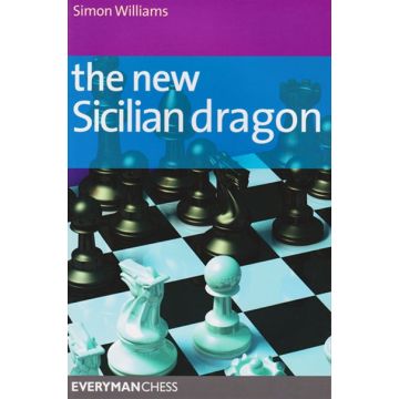 New Sicilian Dragon, The  by Williams, Simon