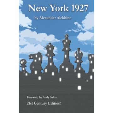 New York 1927 - Alexander Alekhine