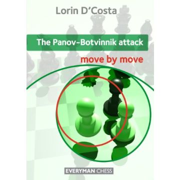 Panov-Botvinnik Attack: Move by Move by D'Costa, Lorin