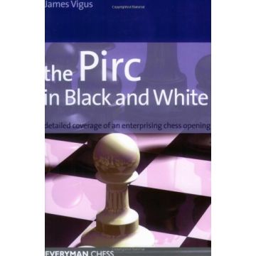 Pirc in Black & White, The  by Vigus, James