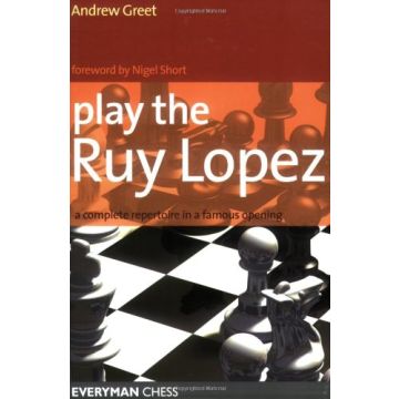 Play the Ruy Lopez by Greet, Andrew