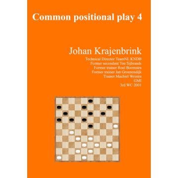 Common Positional Play 4 - Johan Krajenbrink
