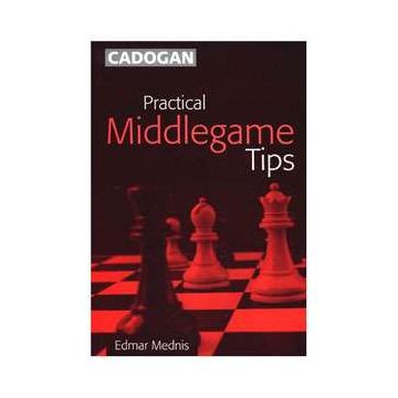 Practical Middlegame Tips by Mednis, Edmar
