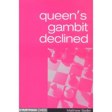 Queen's Gambit Declined by Sadler, Matthew