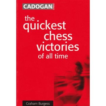 Quickest Chess Victories of all time by Burgess