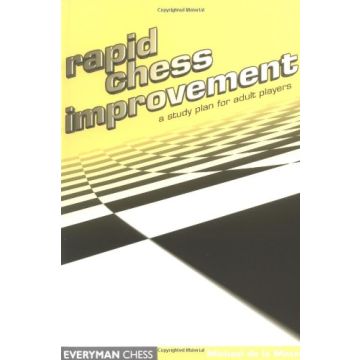 Rapid Chess Improvement by de la Maza, Michael