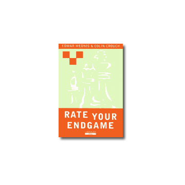 Rate Your Endgame  by Mednis, Edmar  & Crouch, Colin