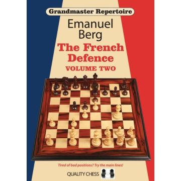 Grandmaster Repertoire 15 - The French Defence Volume Two by Emanuel Berg