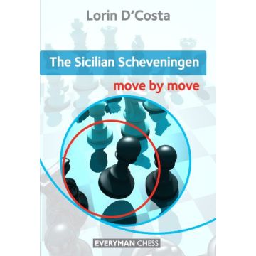 Sicilian Scheveningen: Move by Move, The by D'Costa, Lorin