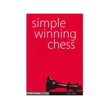 Simple Winning Chess by Baker, Chris 