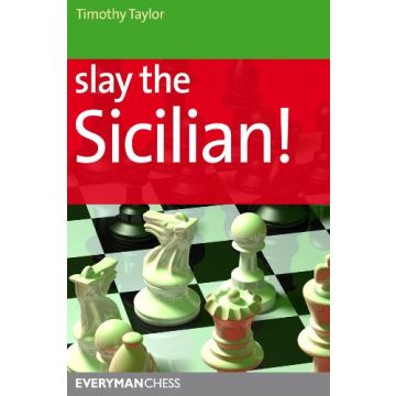 Slay the Sicilian by Taylor, Timothy
