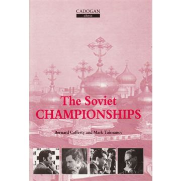 Soviet Championships by Taimanov, Mark  and Cafferty, Bernard