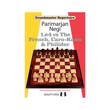 Grandmaster Repertoire - 1.e4 vs The French, Caro-Kann and Philidor - Parimarjan Negi