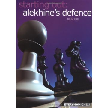 Starting Out: Alekhine's Defence by Cox, John