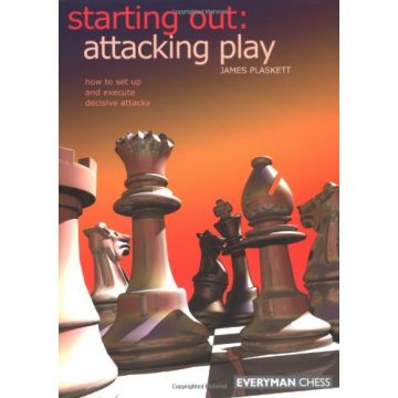 Starting Out: Attacking Play by Plaskett, James