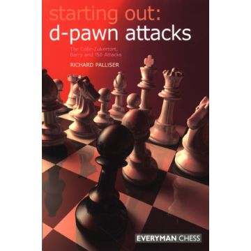 Starting Out: d Pawn Attacks by Palliser, Richard