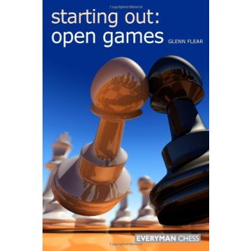 Starting Out: Open Games by Flear,  Glenn