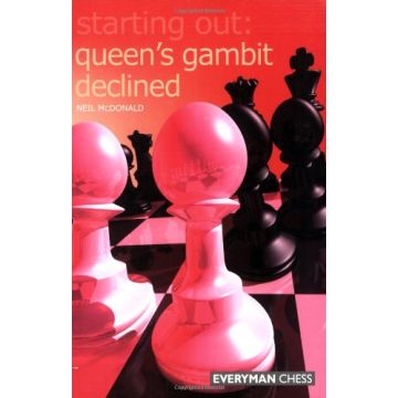 Starting Out: Queen's Gambit Declined by McDonald, Neil