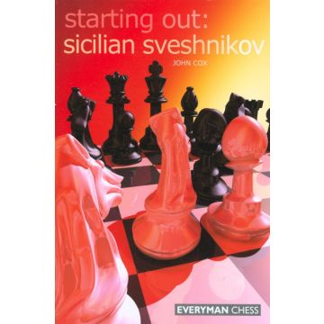 Starting Out: Sicilian Sveshnikov by Cox, John 