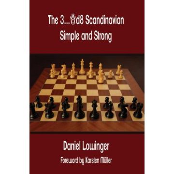 The 3...Qd8 Scandinavian - Daniel Lowinger