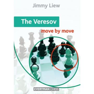 The Veresov: Move by Move - Jimmy Liew